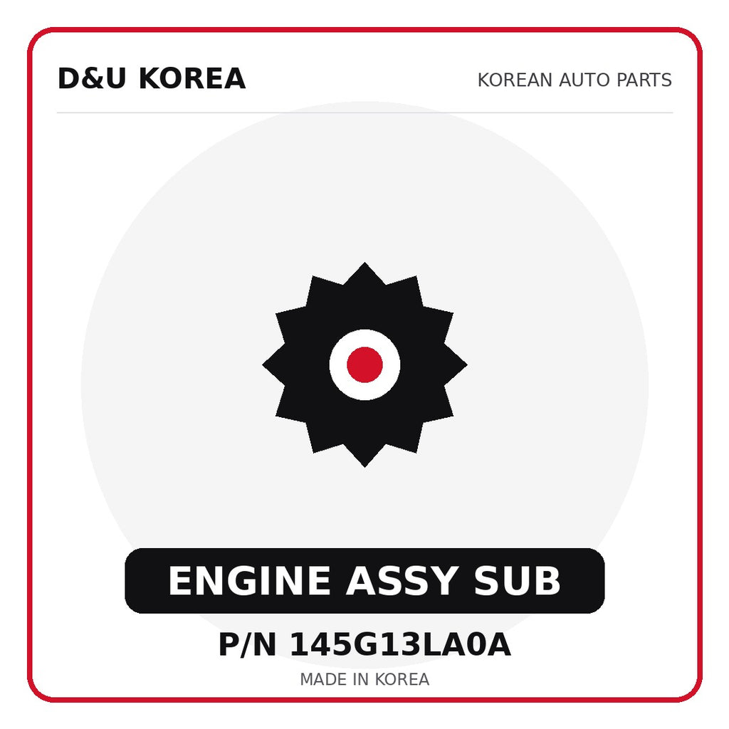 Genuine Mobis ENGINE ASSY SUB 145G13LA0A - Korean auto parts from D&U Korea