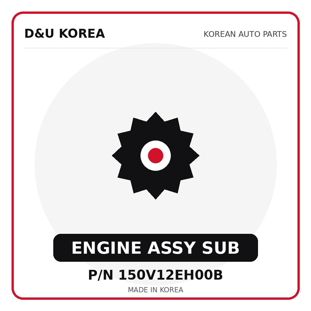 Genuine Mobis ENGINE ASSY SUB 150V12EH00B - Korean auto parts from D&U Korea