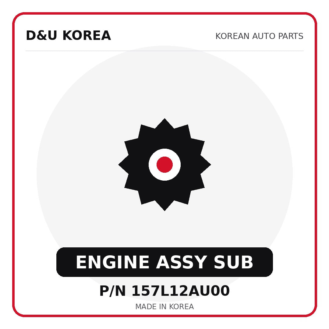 Genuine Mobis ENGINE ASSY SUB 157L12AU00 - Korean auto parts from D&U Korea