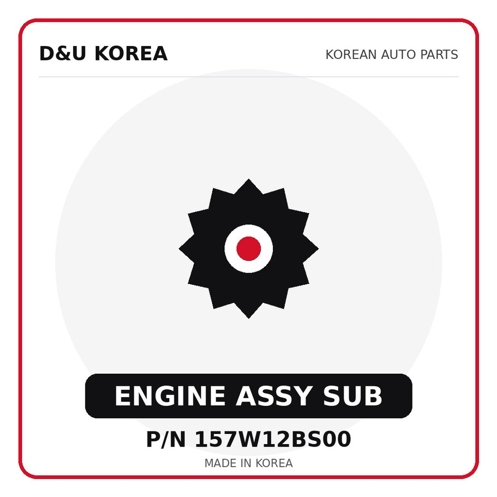 Genuine Mobis ENGINE ASSY SUB 157W12BS00 - Korean auto parts from D&U Korea