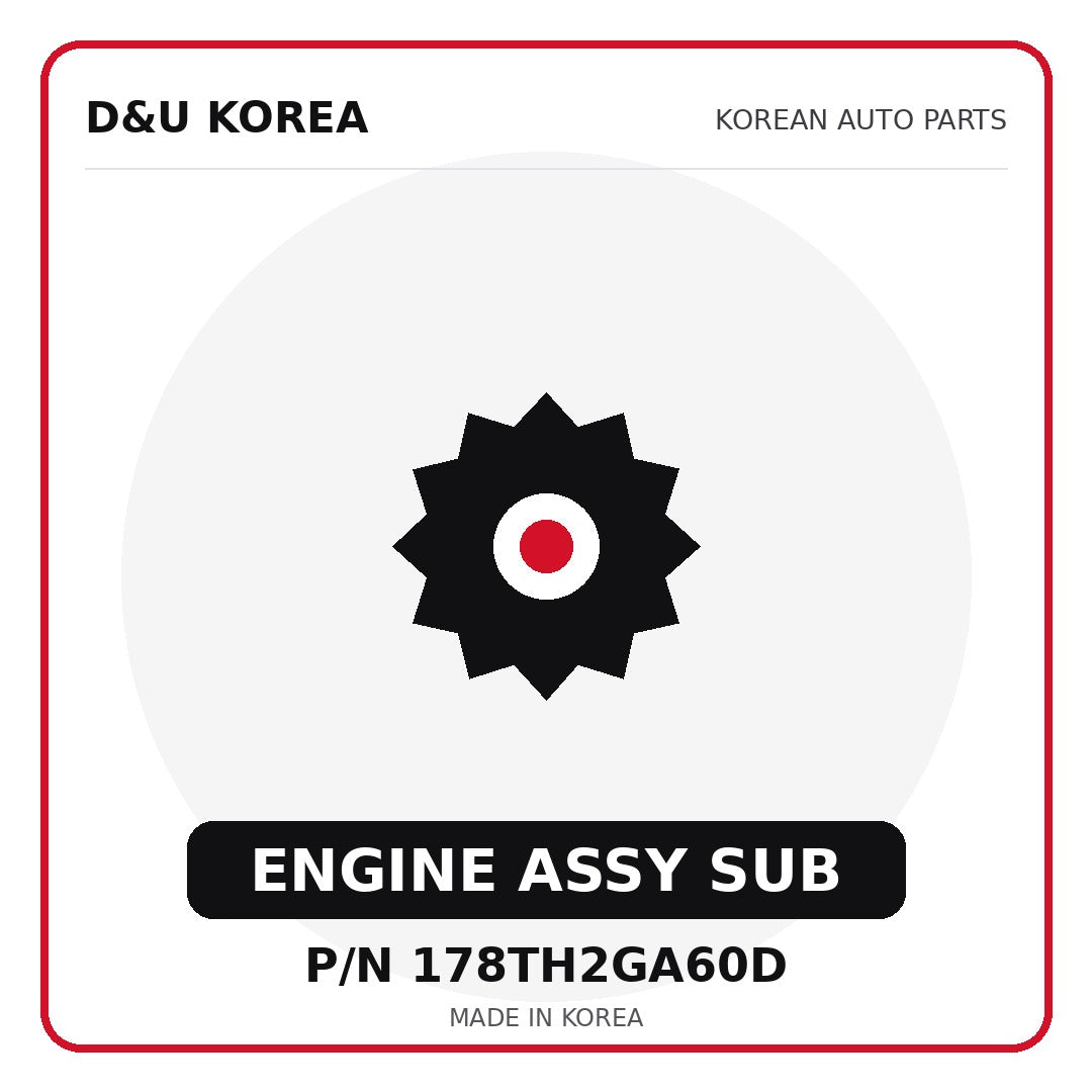 Genuine Mobis ENGINE ASSY SUB 178TH2GA60D - Korean auto parts from D&U Korea