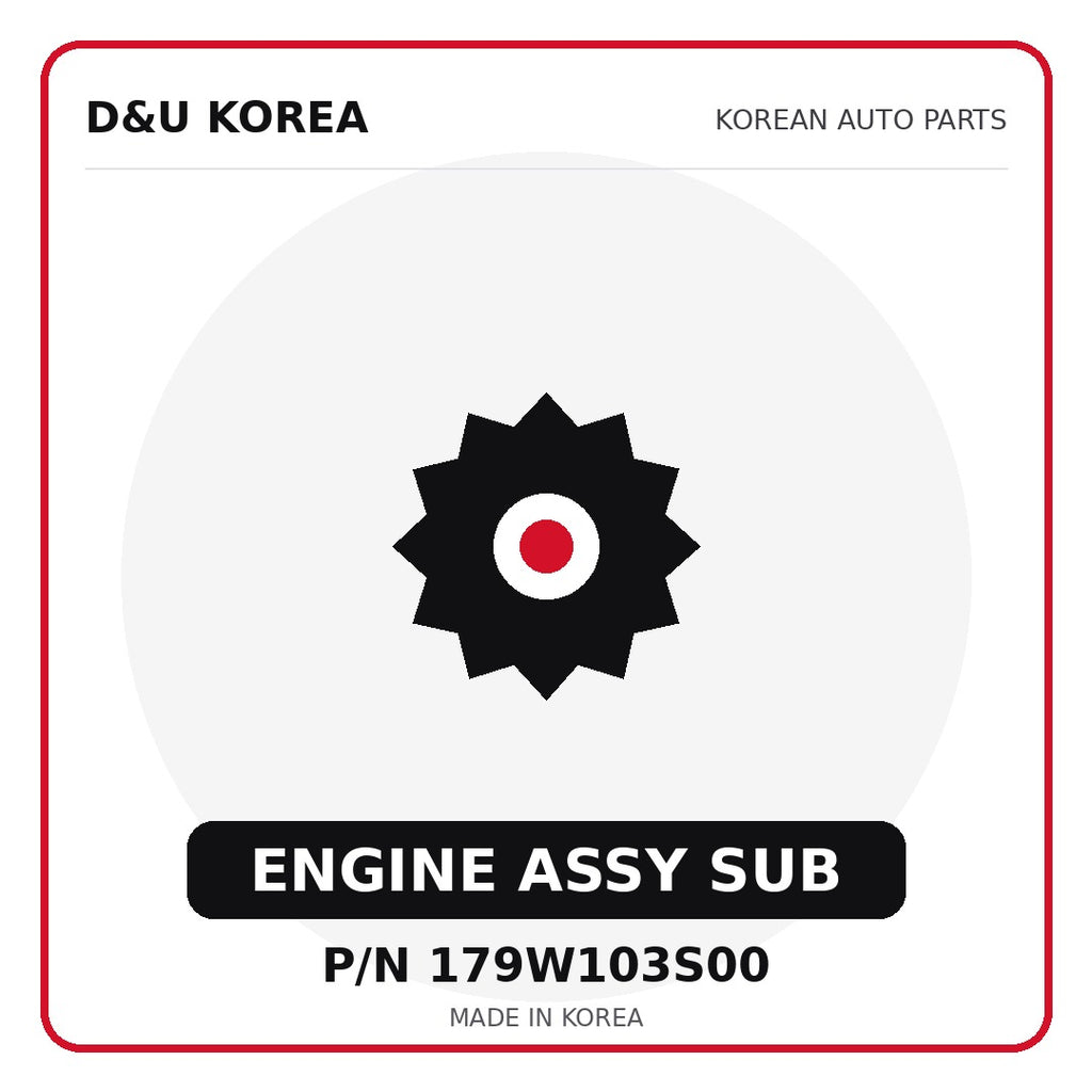 Genuine Mobis ENGINE ASSY SUB 179W103S00 - Korean auto parts from D&U Korea