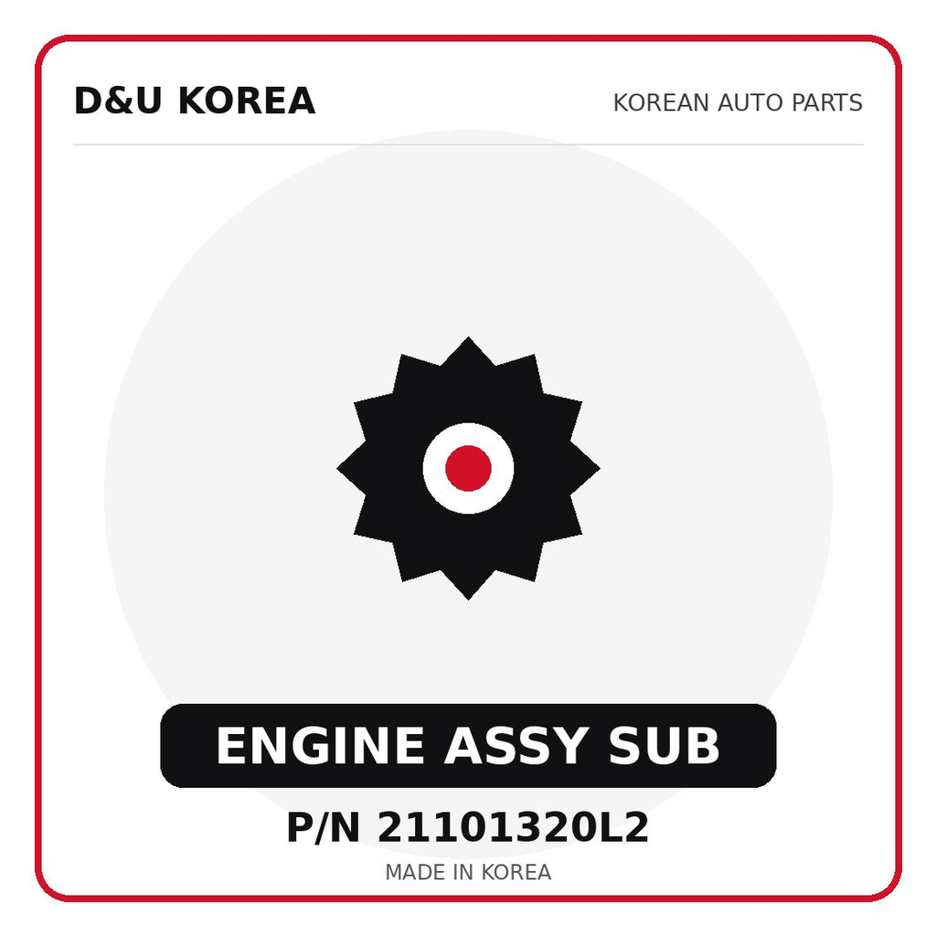Genuine Mobis ENGINE ASSY SUB 21101320L2 - Korean auto parts from D&U Korea