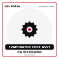 Genuine Mobis EVAPORATOR CORE ASSY 97139SW500 for Korean vehicles | D&U Korea