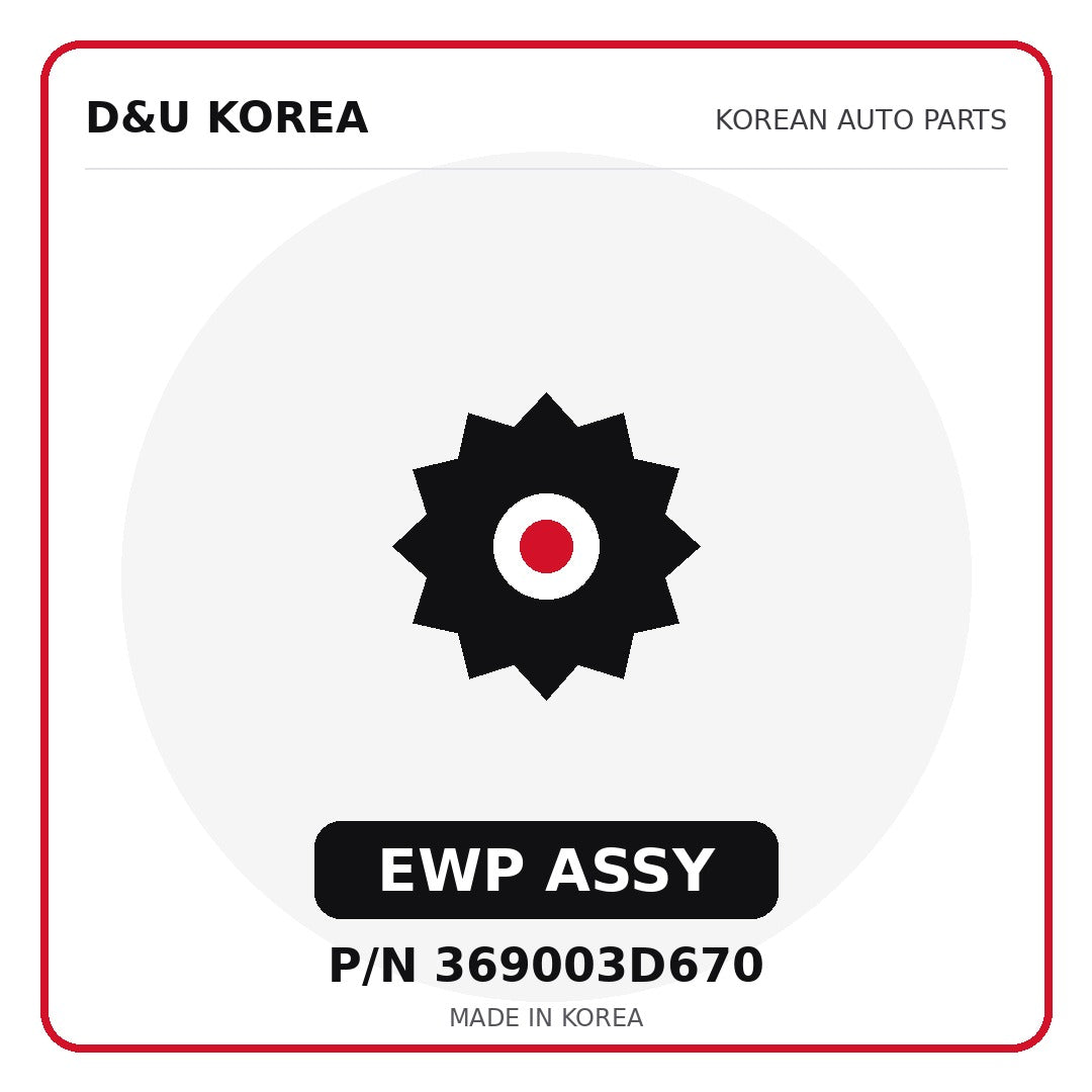 Genuine Mobis EWP ASSY 369003D670 for Korean vehicles | D&U Korea