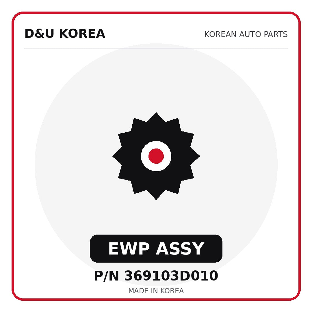 Genuine Mobis EWP ASSY 369103D010 - Korean auto parts from D&U Korea
