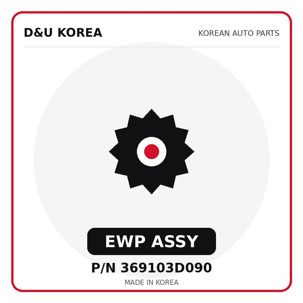Genuine Mobis EWP ASSY 369103D090 - Korean auto parts from D&U Korea