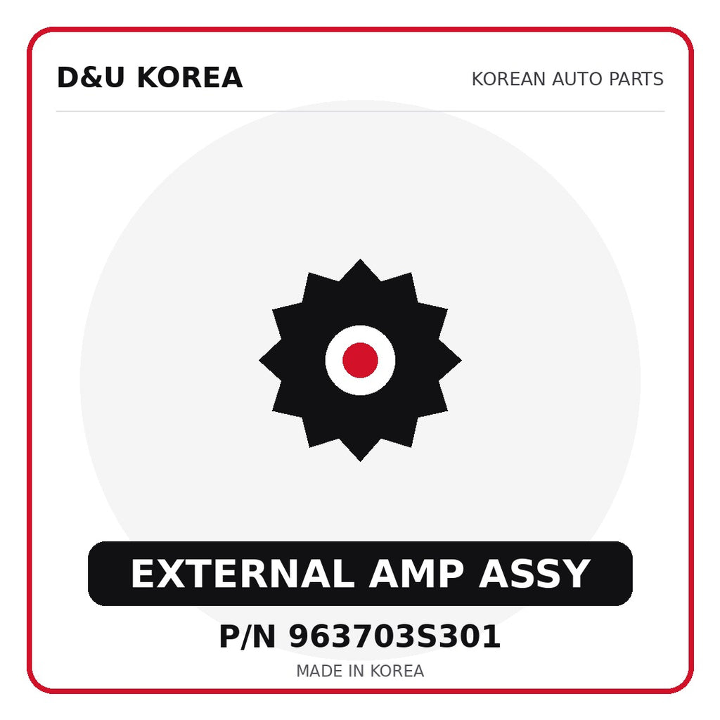 Genuine Mobis EXTERNAL AMP ASSY 963703S301 for Korean vehicles | D&U Korea