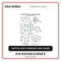 SWITCH ASSY-CONSOLE UPR COVER