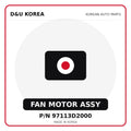Genuine Mobis FAN MOTOR ASSY 97113D2000 for Korean vehicles | D&U Korea