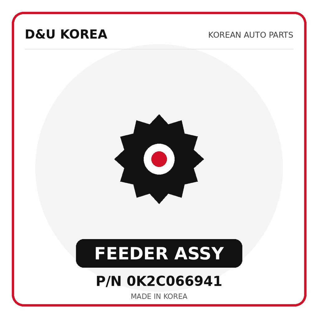 Genuine Mobis FEEDER ASSY 0K2C066941 - Korean auto parts from D&U Korea