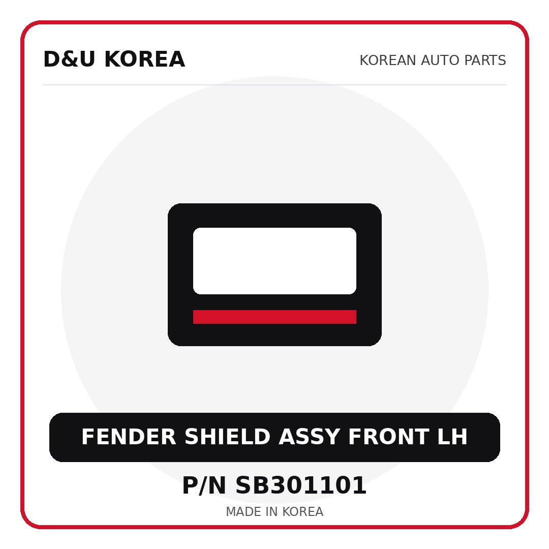 Genuine Mobis FENDER SHIELD ASSY FRONT LH SB301101 for Korean vehicles | D&U Korea