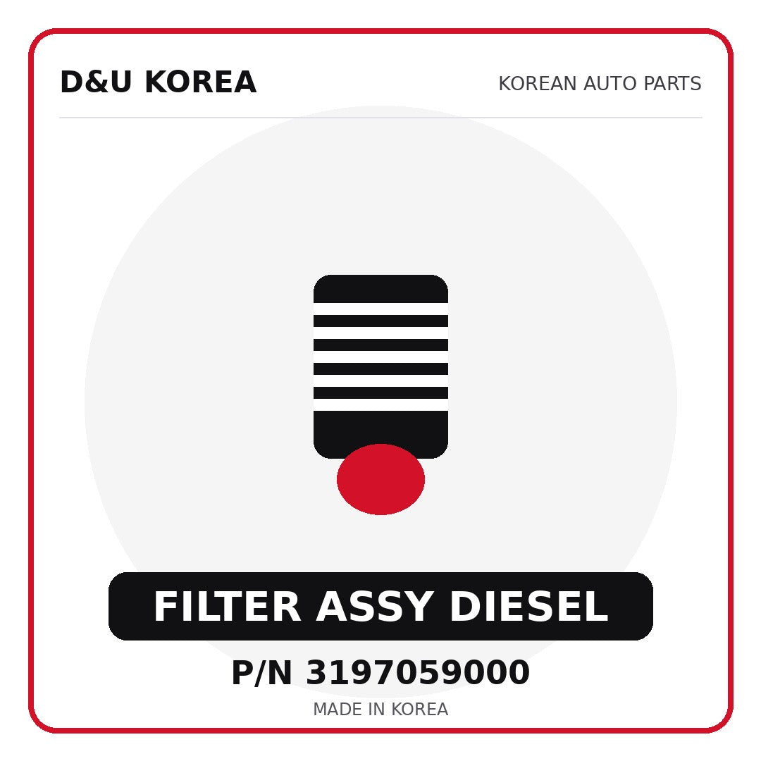 Genuine Mobis FILTER ASSY DIESEL 3197059000 - Korean auto parts from D&U Korea