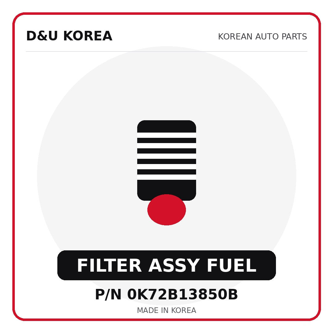 Genuine Mobis FILTER ASSY FUEL 0K72B13850B - Korean auto parts from D&U Korea