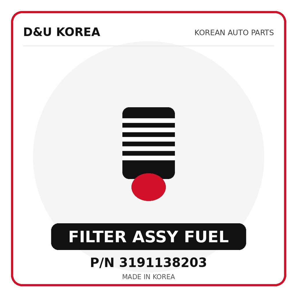 Genuine Mobis FILTER ASSY FUEL 3191138203 - Korean auto parts from D&U Korea