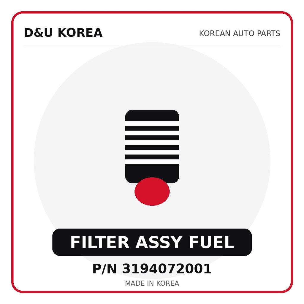 Genuine Mobis FILTER ASSY FUEL 3194072001 - Korean auto parts from D&U Korea