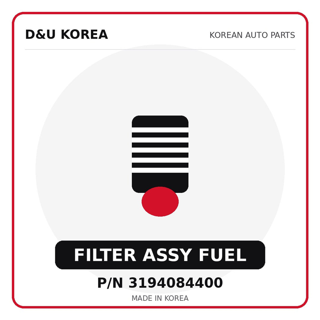 Genuine Mobis FILTER ASSY FUEL 3194084400 - Korean auto parts from D&U Korea
