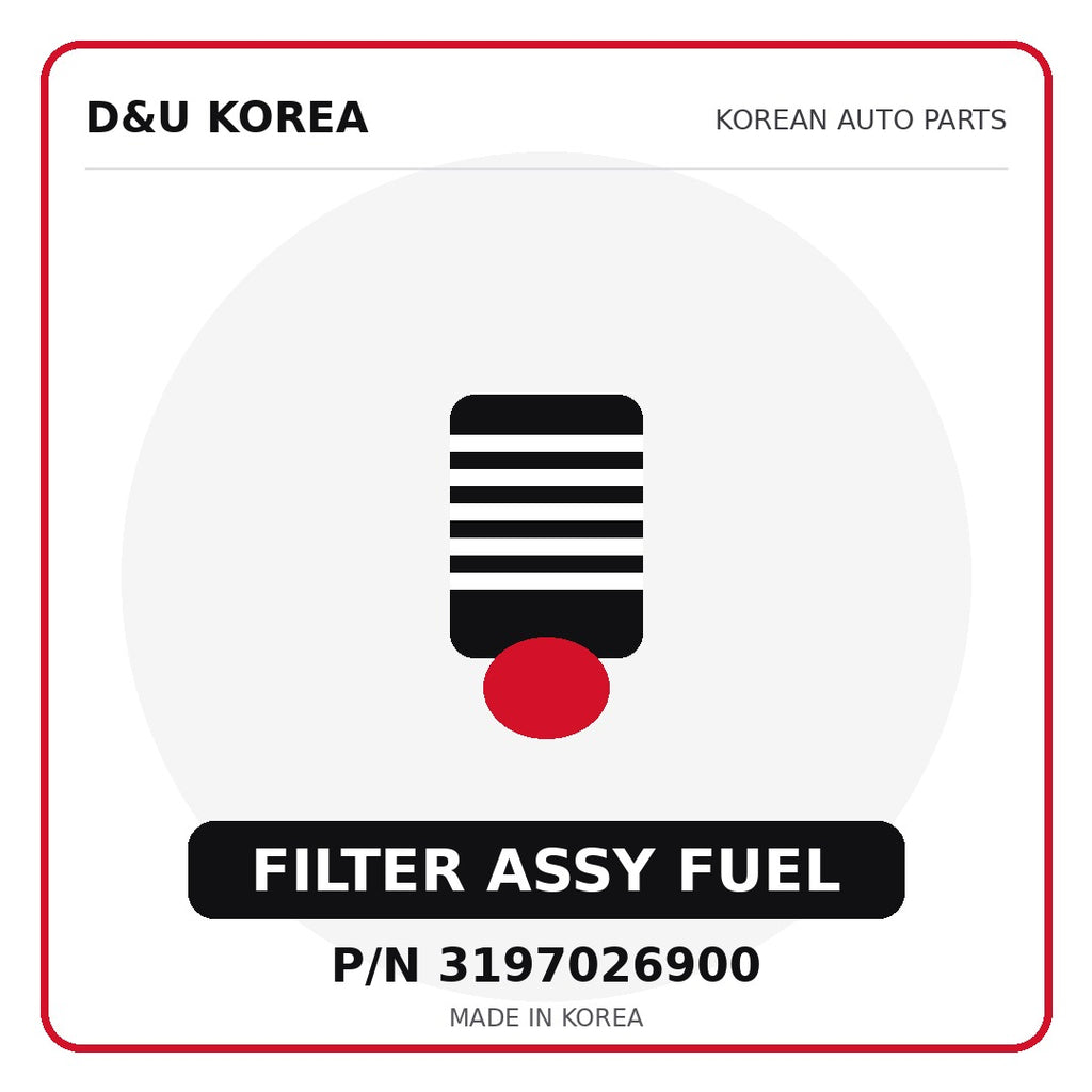 Genuine Mobis FILTER ASSY FUEL 3197026900 - Korean auto parts from D&U Korea