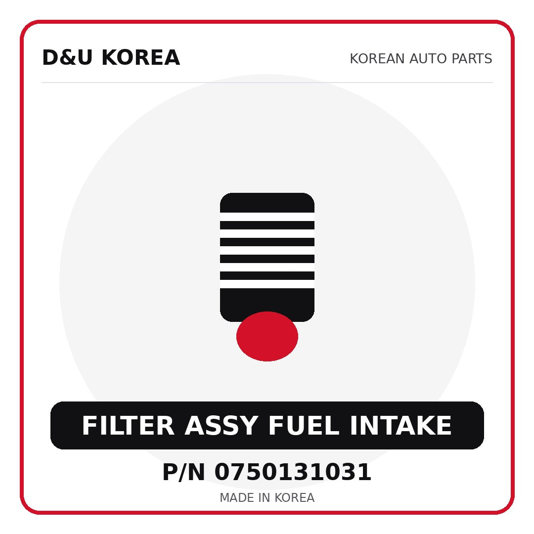 Genuine Mobis FILTER ASSY FUEL INTAKE 0750131031 - Korean auto parts from D&U Korea