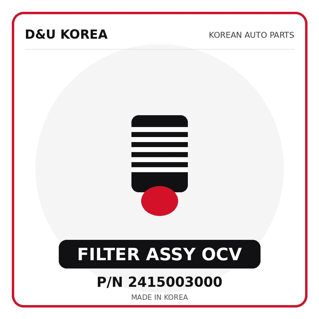 Genuine Mobis FILTER ASSY OCV 2415003000 - Korean auto parts from D&U Korea