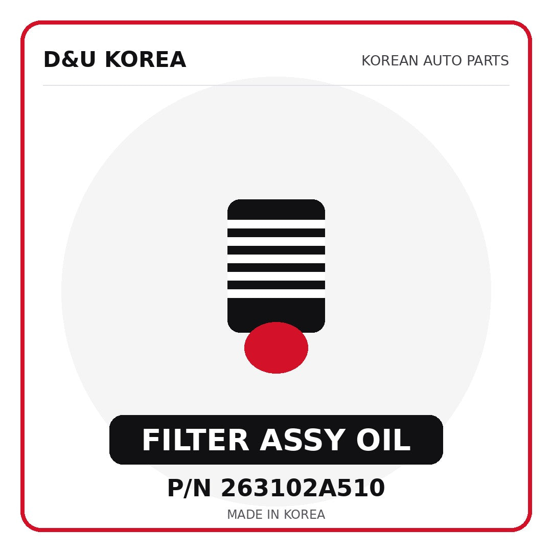 Genuine Mobis FILTER ASSY OIL 263102A510 - Korean auto parts from D&U Korea