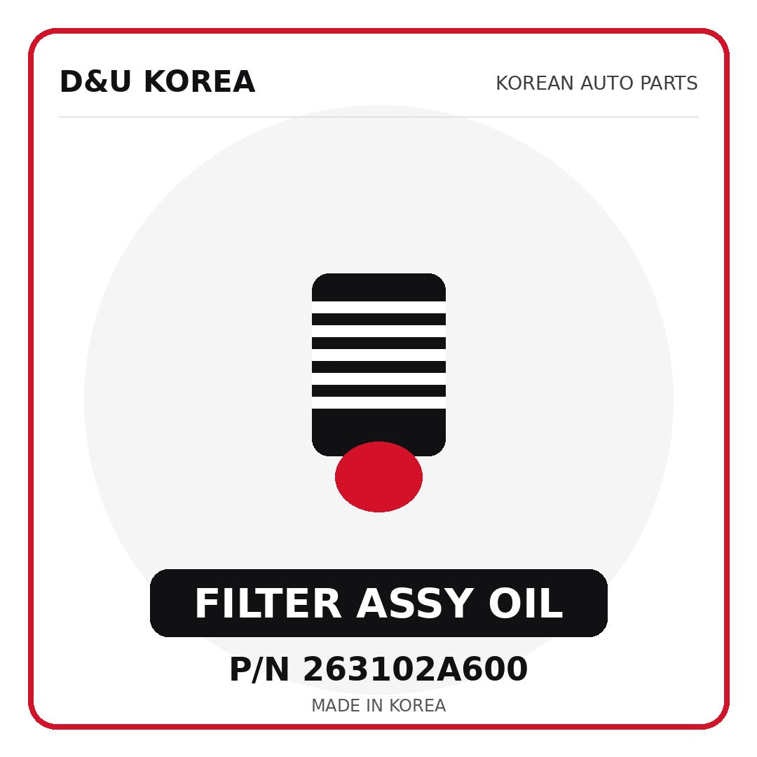 Genuine Mobis FILTER ASSY OIL 263102A600 - Korean auto parts from D&U Korea