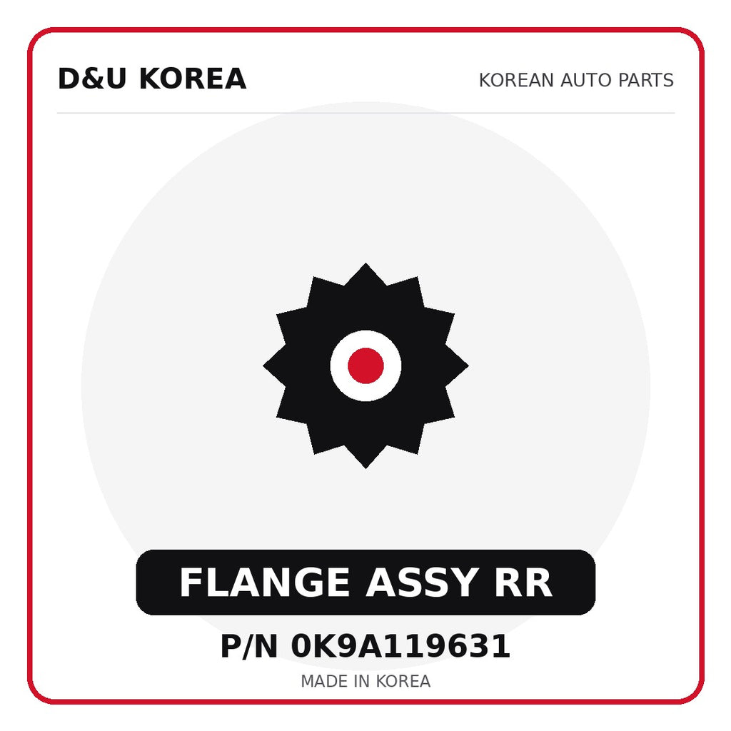 Genuine Mobis FLANGE ASSY RR 0K9A119631 - Korean auto parts from D&U Korea