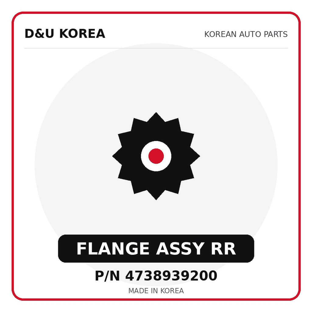 Genuine Mobis FLANGE ASSY RR 4738939200 for Korean vehicles | D&U Korea