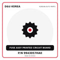 Genuine Mobis FUSE ASSY PRINTED CIRCUIT BOARD 9943057HA0 for Korean vehicles | D&U Korea