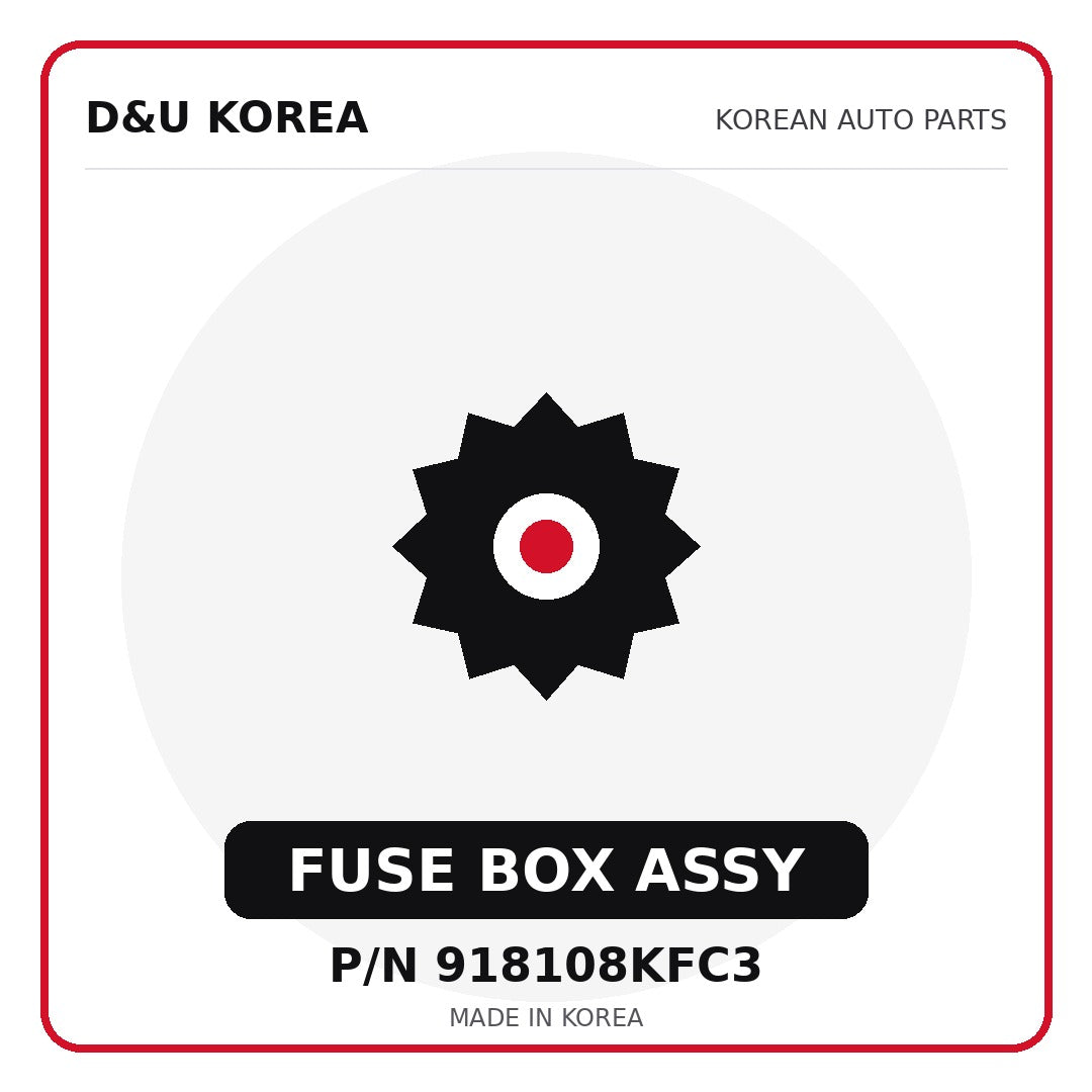 Genuine Mobis FUSE BOX ASSY 918108KFC3 for Korean vehicles | D&U Korea