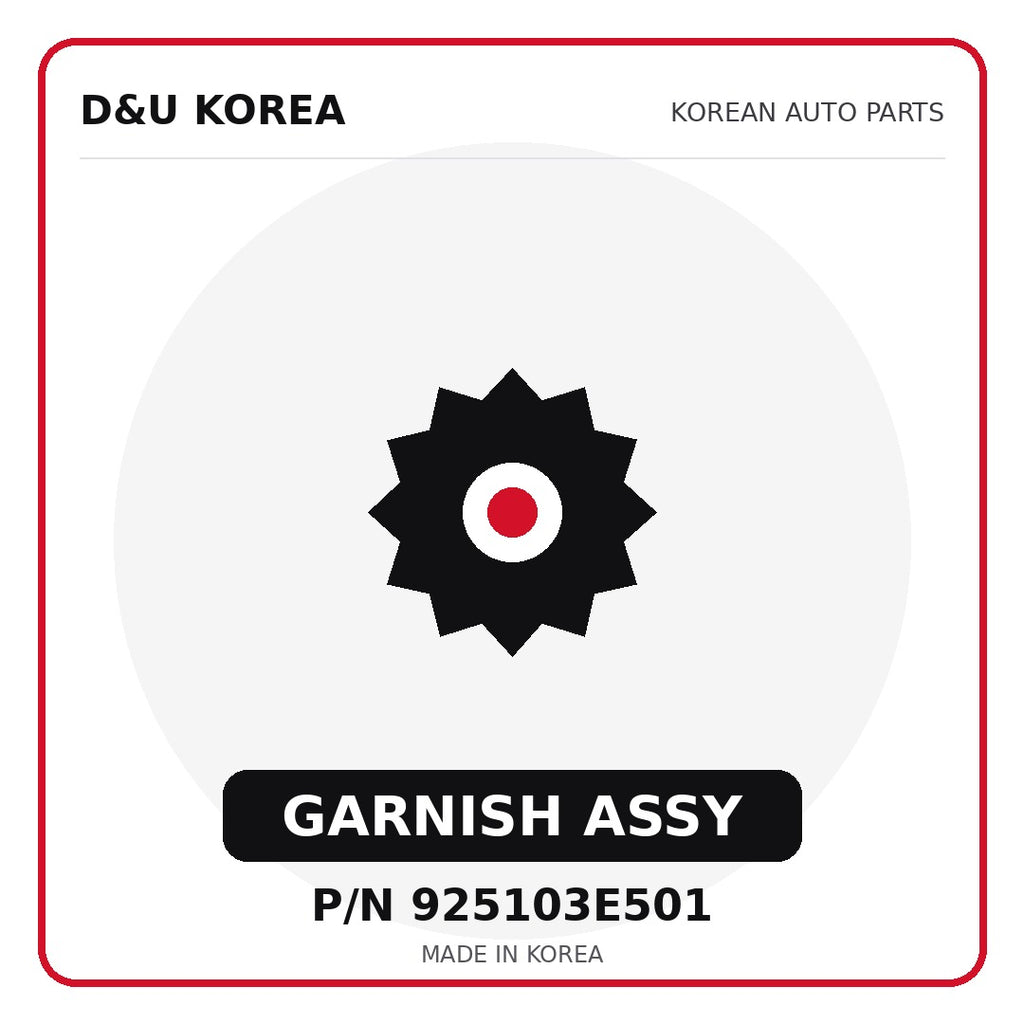 Genuine Mobis GARNISH ASSY 925103E501 for Korean vehicles | D&U Korea