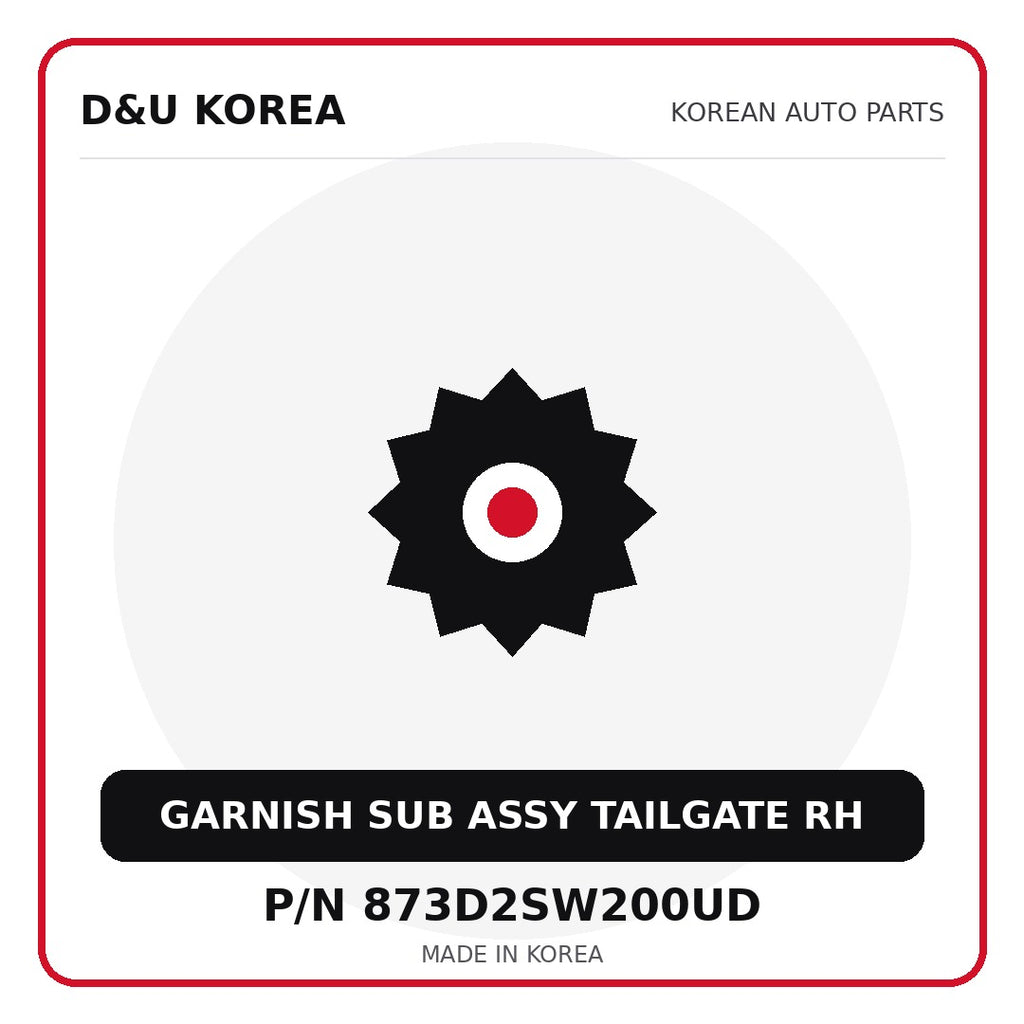 Genuine Mobis GARNISH SUB ASSY TAILGATE RH 873D2SW200UD for Korean vehicles | D&U Korea