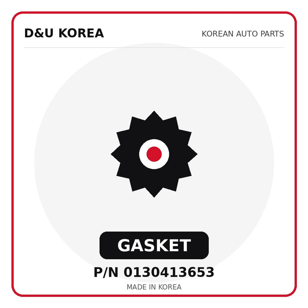 Genuine Mobis GASKET 0130413653 - Korean auto parts from D&U Korea