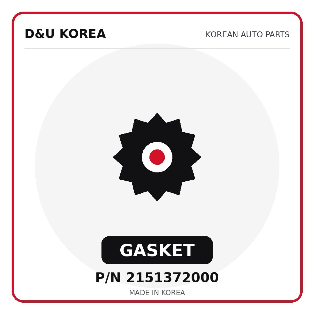 Genuine Mobis GASKET 2151372000 - Korean auto parts from D&U Korea