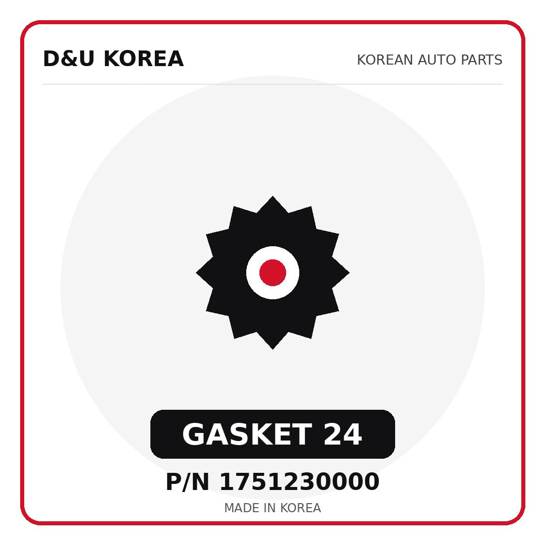 Genuine Mobis GASKET 24 1751230000 - Korean auto parts from D&U Korea