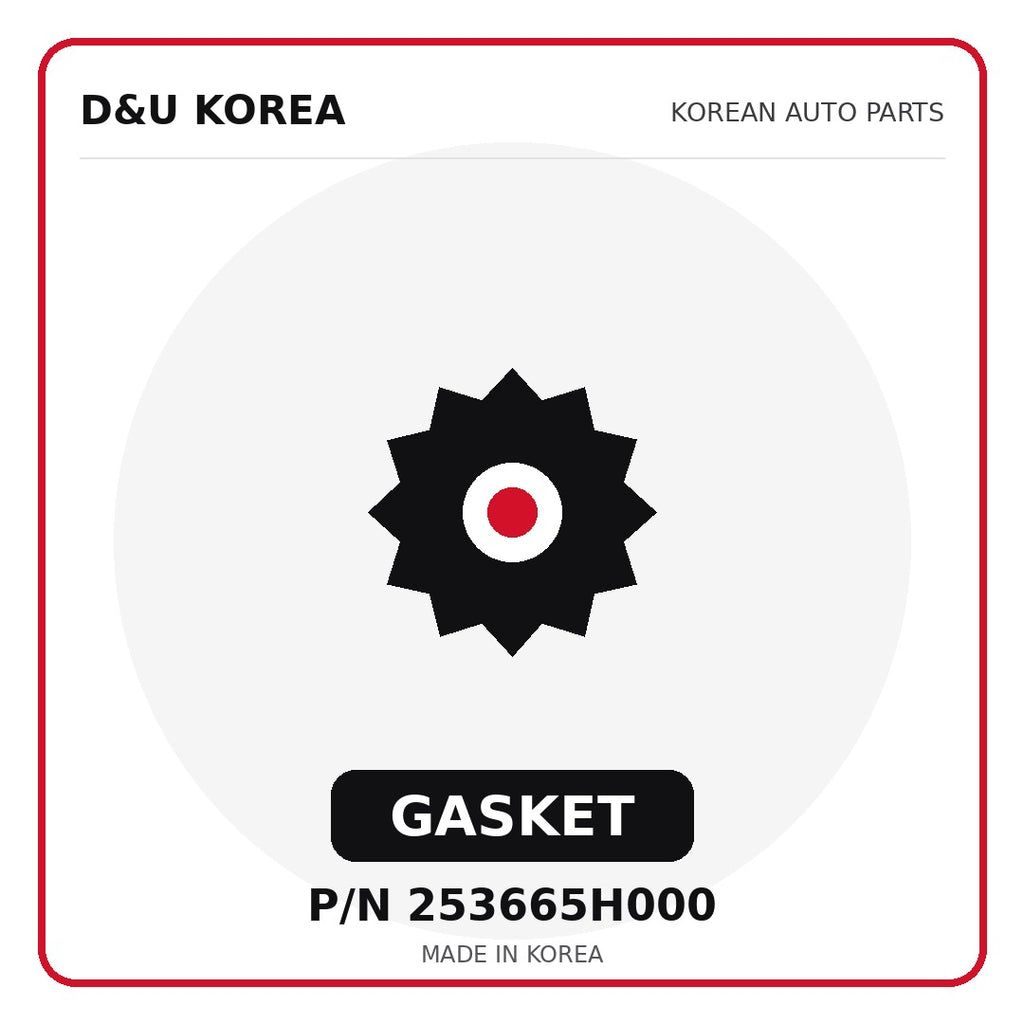Genuine Mobis GASKET 253665H000 for Korean vehicles | D&U Korea
