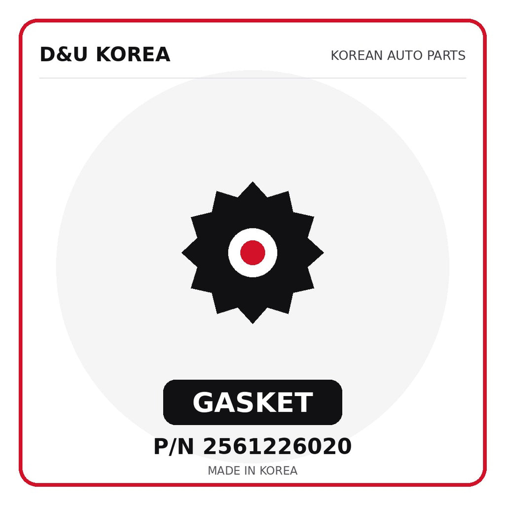 Genuine Mobis GASKET 2561226020 - Korean auto parts from D&U Korea