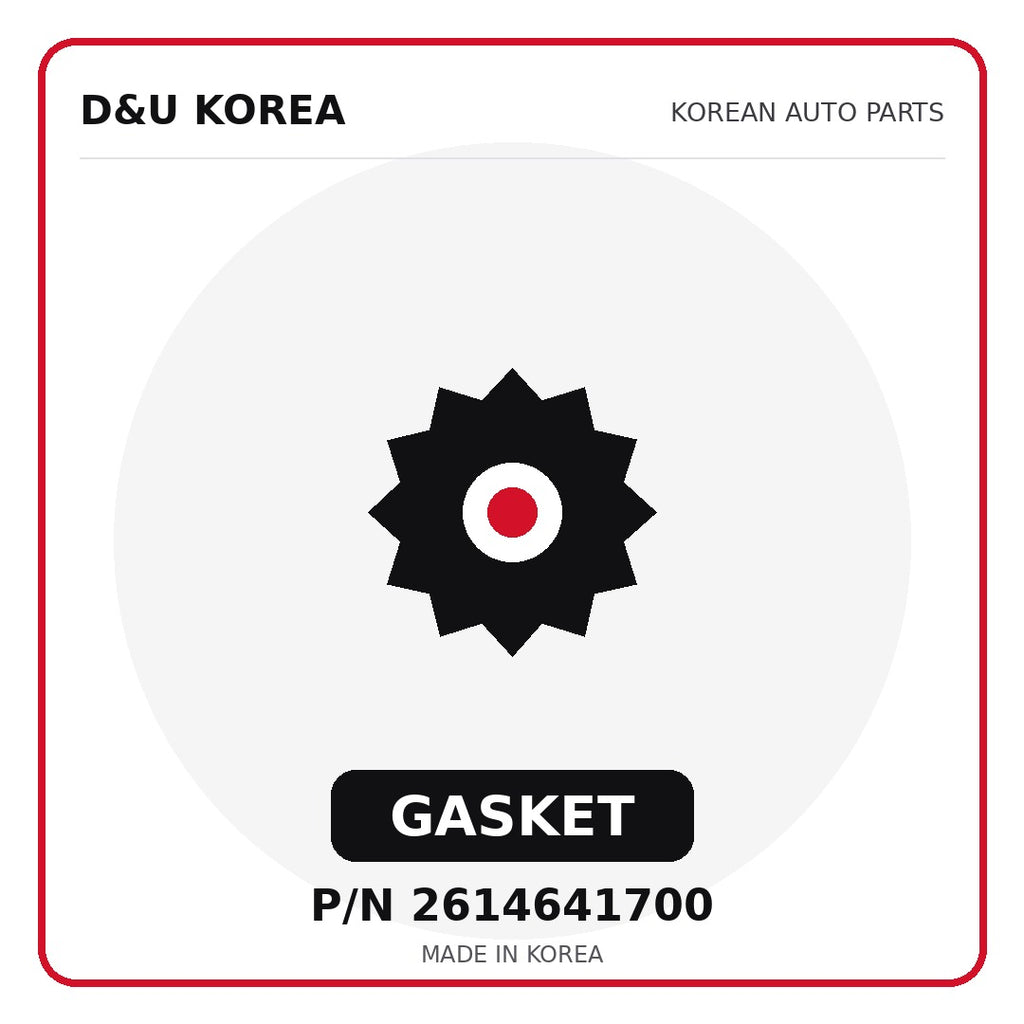 Genuine Mobis GASKET 2614641700 - Korean auto parts from D&U Korea