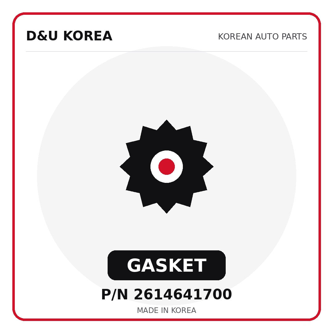 Genuine Mobis GASKET 2614641700 - Korean auto parts from D&U Korea