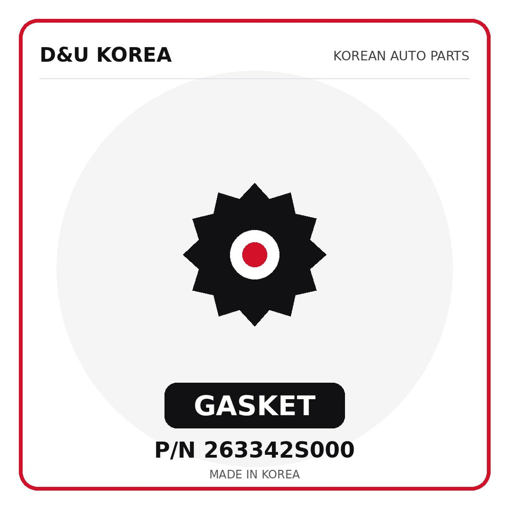 Genuine Mobis GASKET 263342S000 - Korean auto parts from D&U Korea