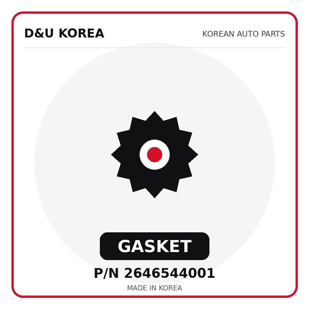 Genuine Mobis GASKET 2646544001 - Korean auto parts from D&U Korea