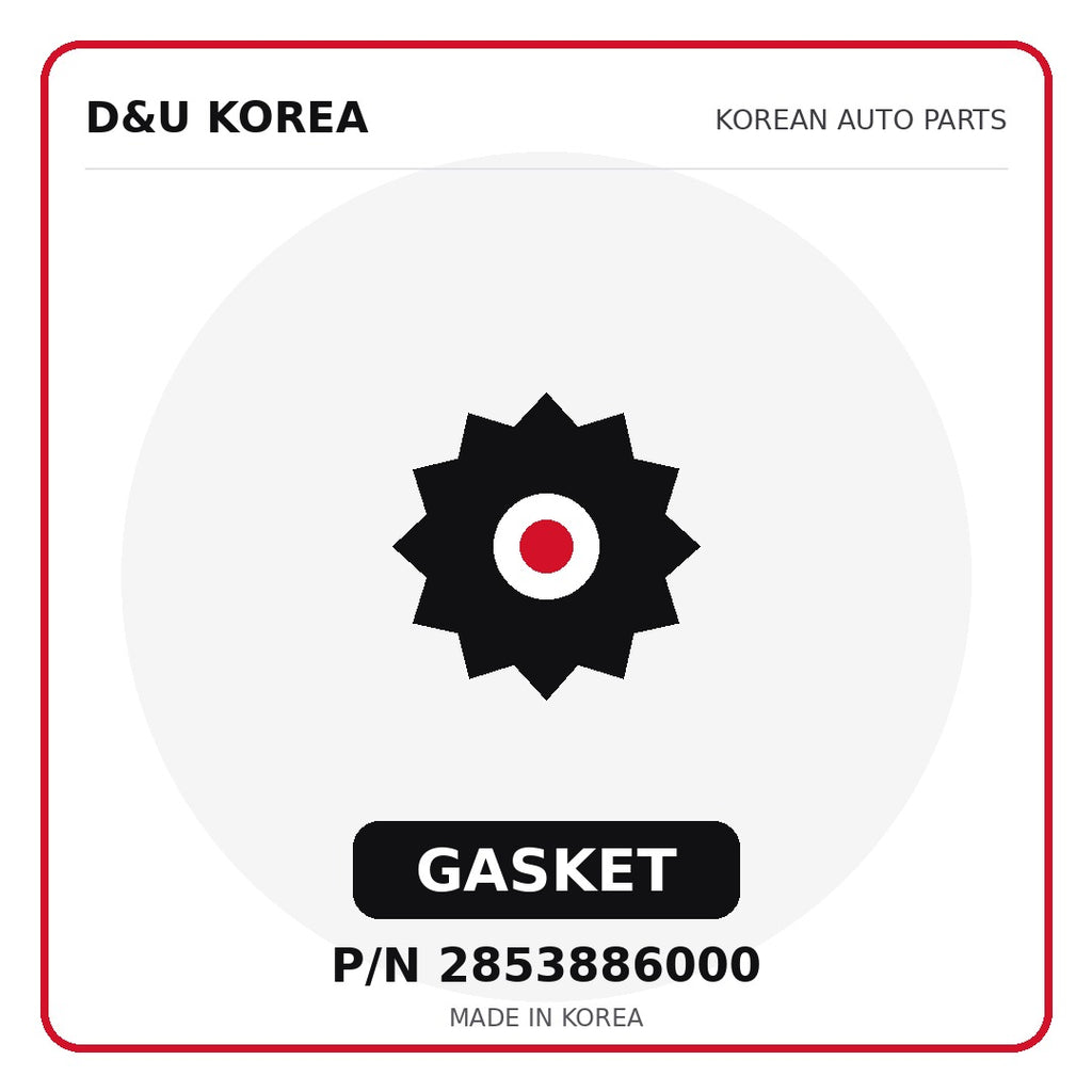 Genuine Mobis GASKET 2853886000 - Korean auto parts from D&U Korea