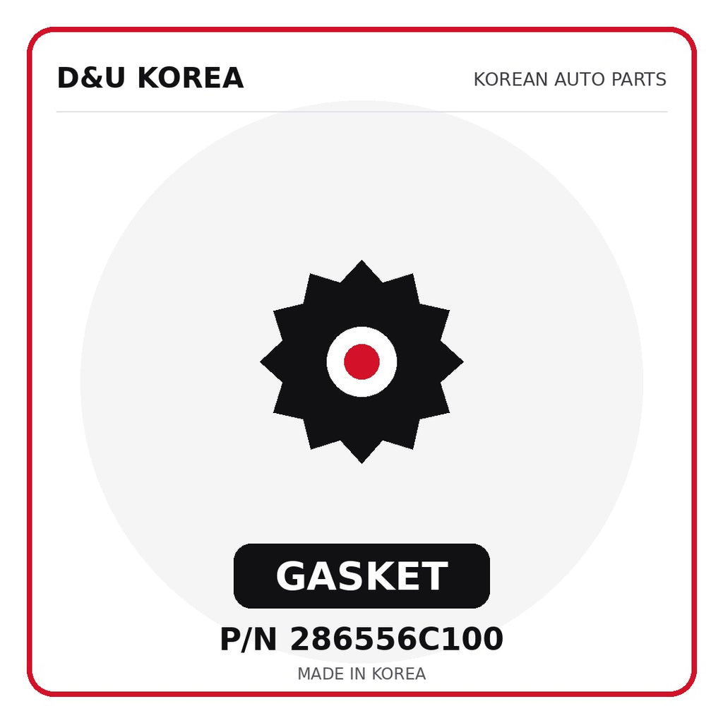 Genuine Mobis GASKET 286556C100 - Korean auto parts from D&U Korea