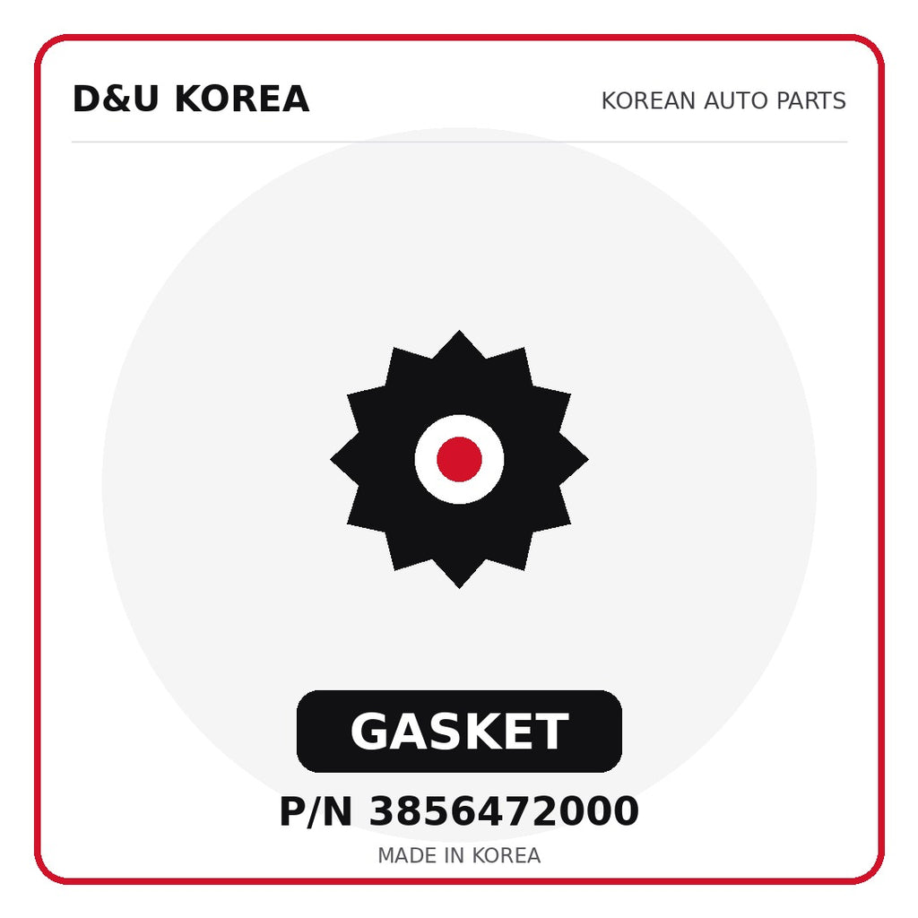 Genuine Mobis GASKET 3856472000 - Korean auto parts from D&U Korea
