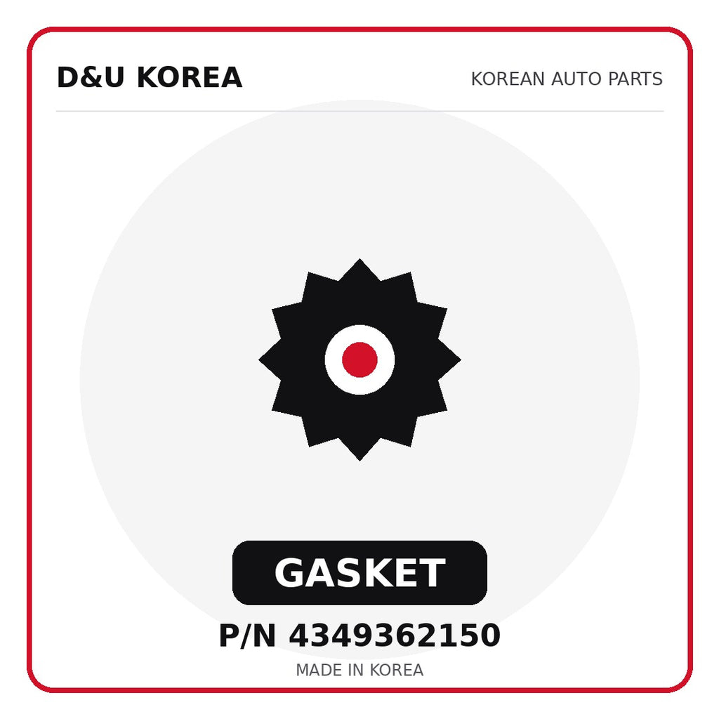 Genuine Mobis GASKET 4349362150 - Korean auto parts from D&U Korea