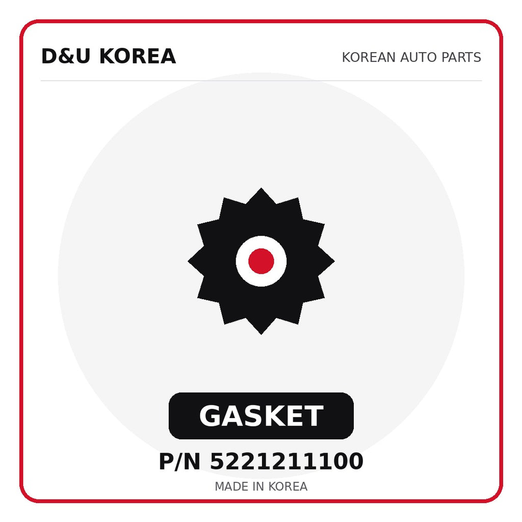 Genuine Mobis GASKET 5221211100 - Korean auto parts from D&U Korea