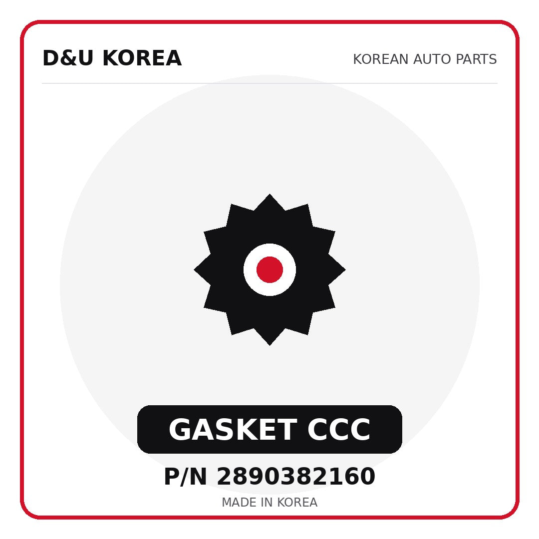 Genuine Mobis GASKET CCC 2890382160 - Korean auto parts from D&U Korea