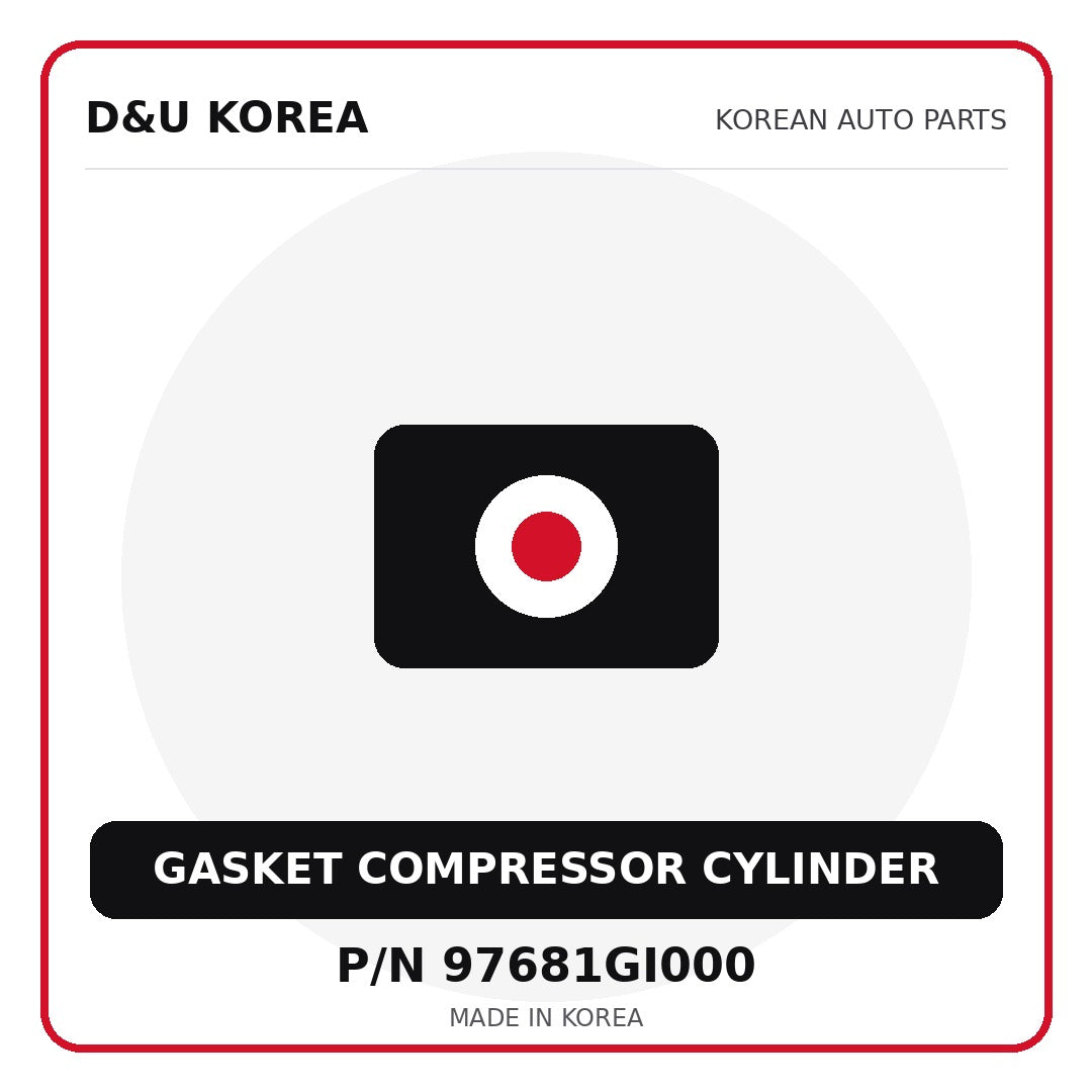 Genuine Mobis GASKET COMPRESSOR CYLINDER 97681GI000 - Korean auto parts from D&U Korea