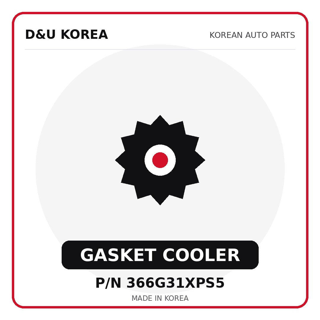 Genuine Mobis GASKET COOLER 366G31XPS5 for Korean vehicles | D&U Korea