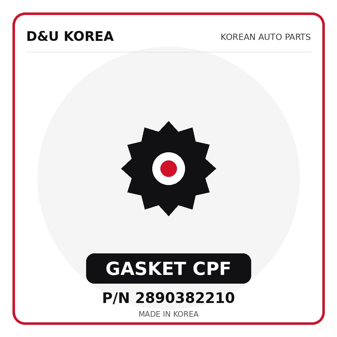 Genuine Mobis GASKET CPF 2890382210 - Korean auto parts from D&U Korea